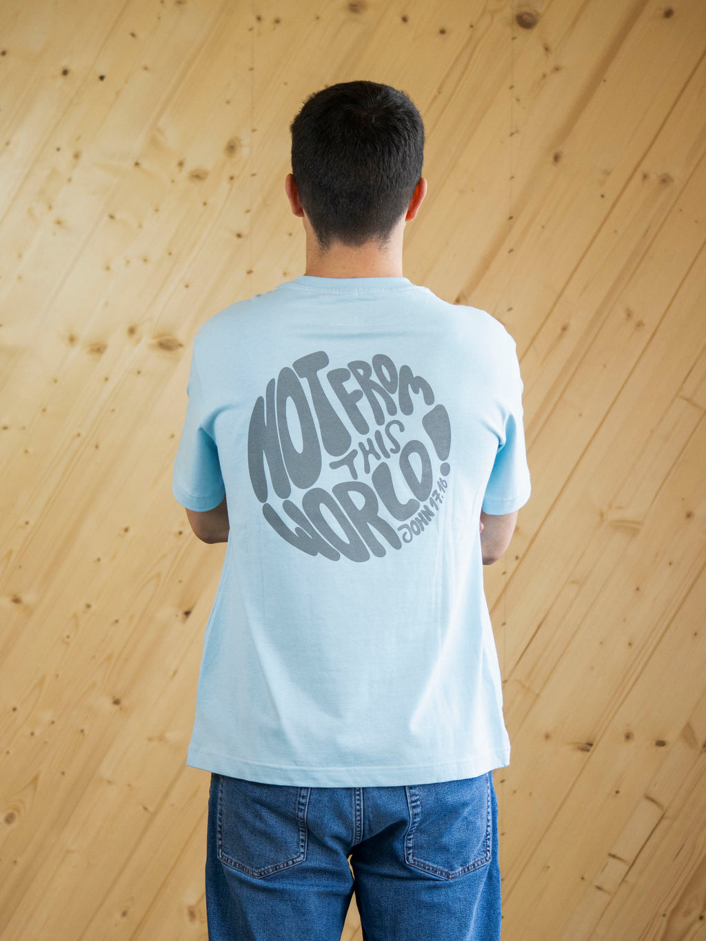 T-Shirt - NOT FROM THIS WORLD - Unisex